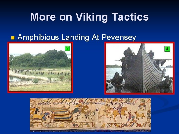 More on Viking Tactics n Amphibious Landing At Pevensey 