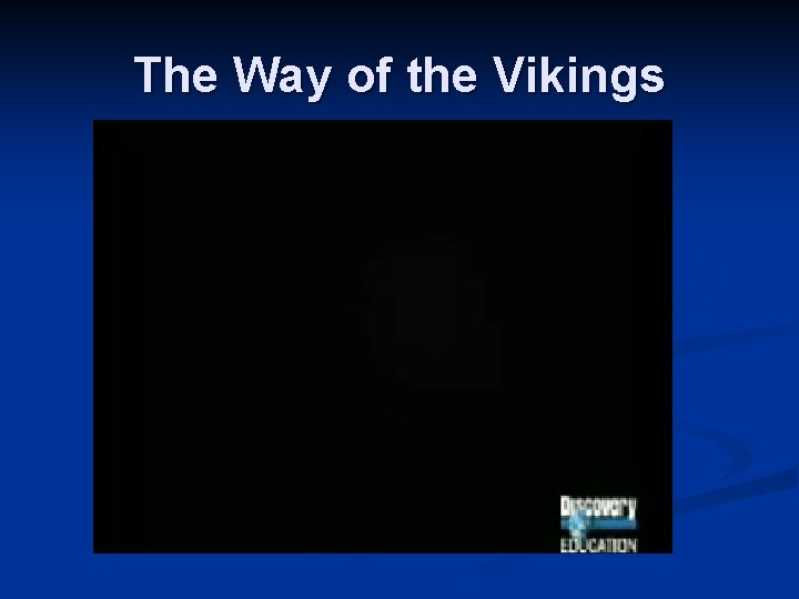 The Way of the Vikings 