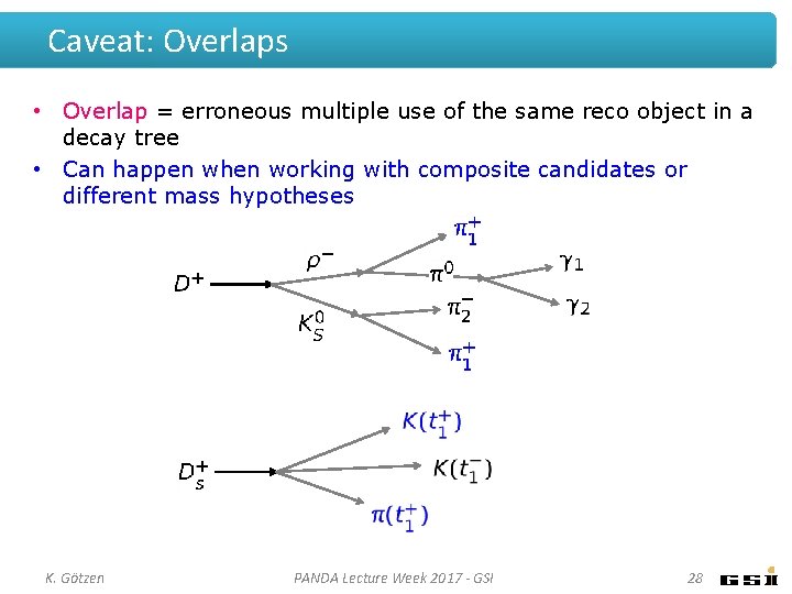 Caveat: Overlaps • Overlap = erroneous multiple use of the same reco object in Caveat: Overlaps • Overlap = erroneous multiple use of the same reco object in
