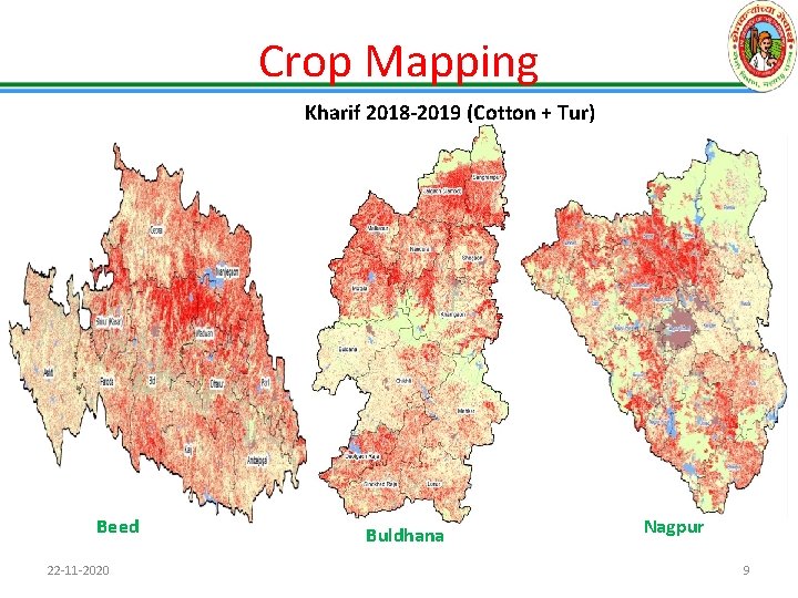 Crop Mapping Kharif 2018 -2019 (Cotton + Tur) Beed 22 -11 -2020 Buldhana Nagpur