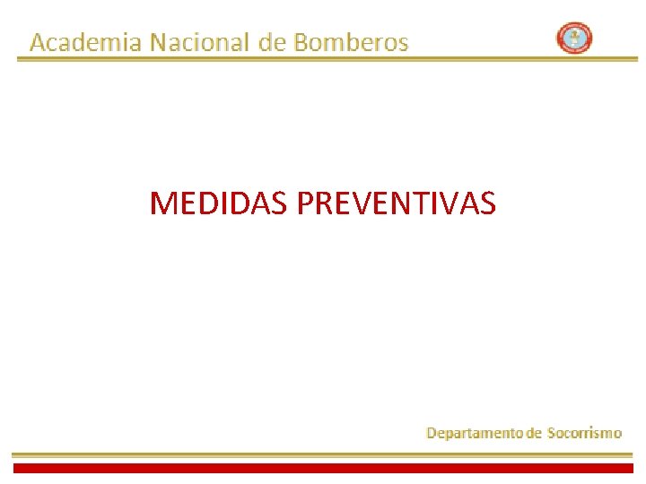 MEDIDAS PREVENTIVAS 