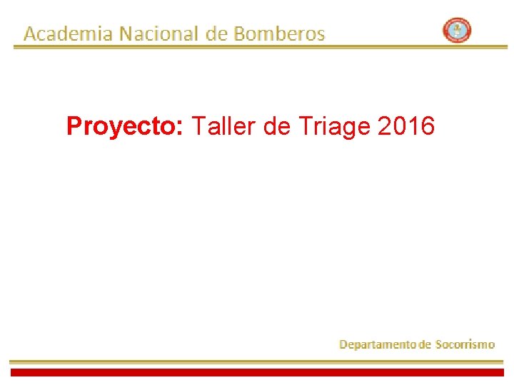 Proyecto: Taller de Triage 2016 