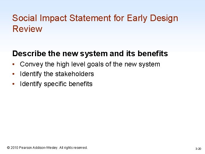 Social Impact Statement for Early Design Review Describe the new system and its benefits