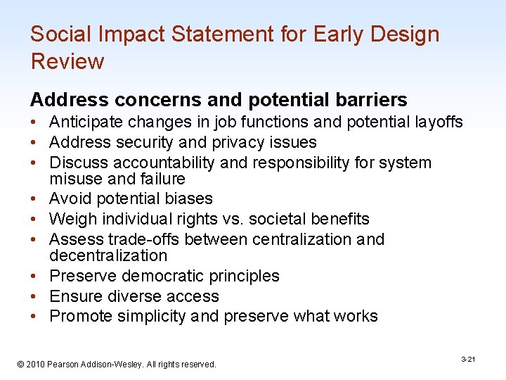 Social Impact Statement for Early Design Review Address concerns and potential barriers • Anticipate