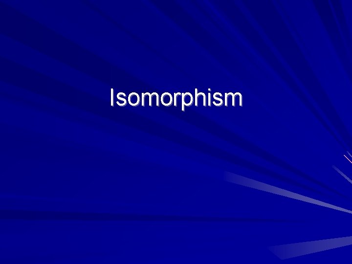 Isomorphism 