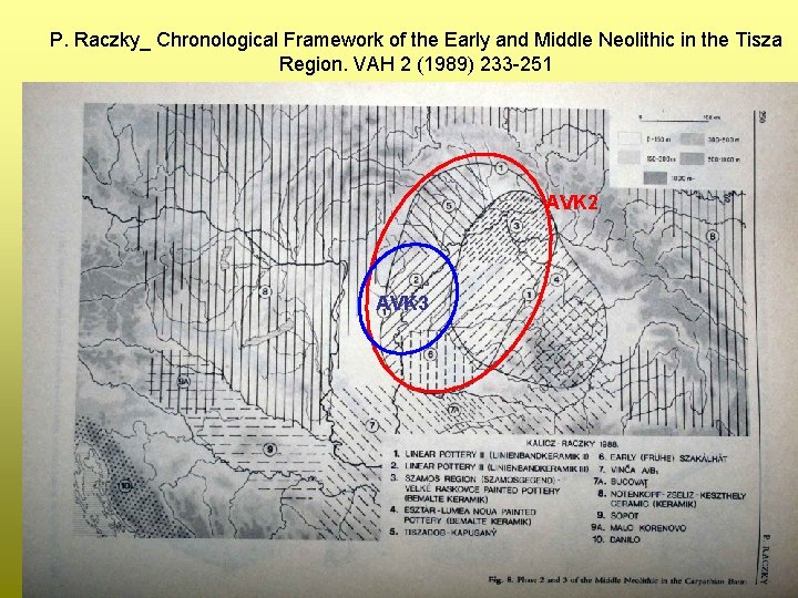 P. Raczky_ Chronological Framework of the Early and Middle Neolithic in the Tisza Region.