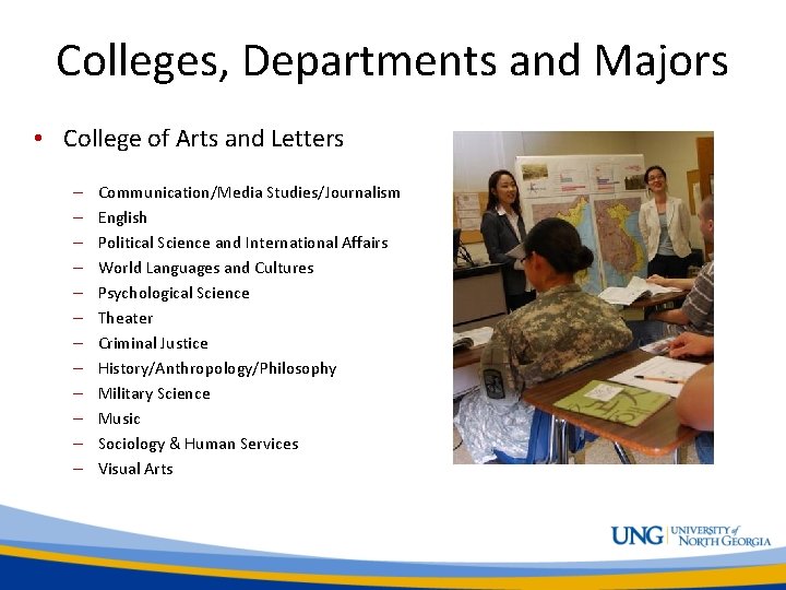 Colleges, Departments and Majors • College of Arts and Letters – – – Communication/Media
