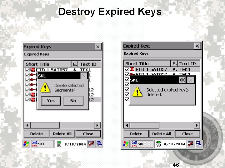 Destroy Expired Keys 46 