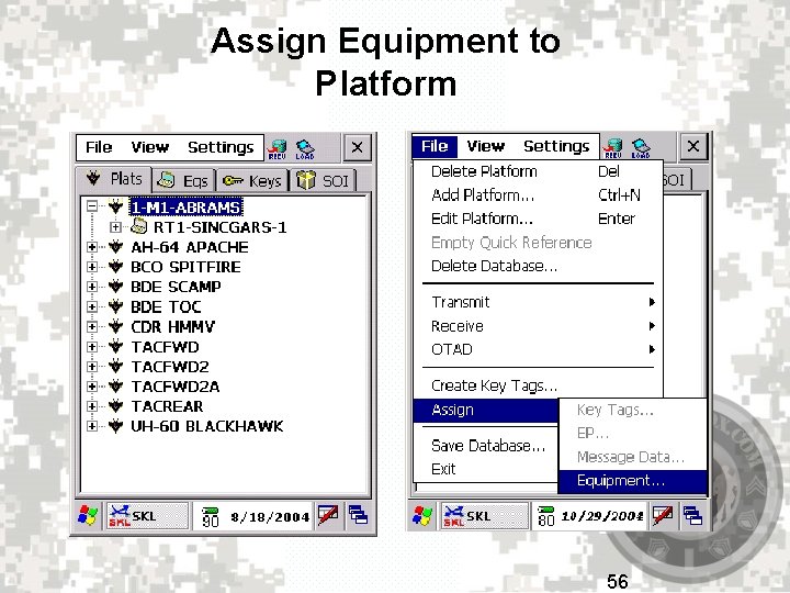 Assign Equipment to Platform 56 