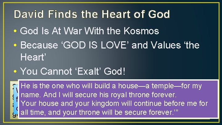 David Finds the Heart of God • God Is At War With the Kosmos