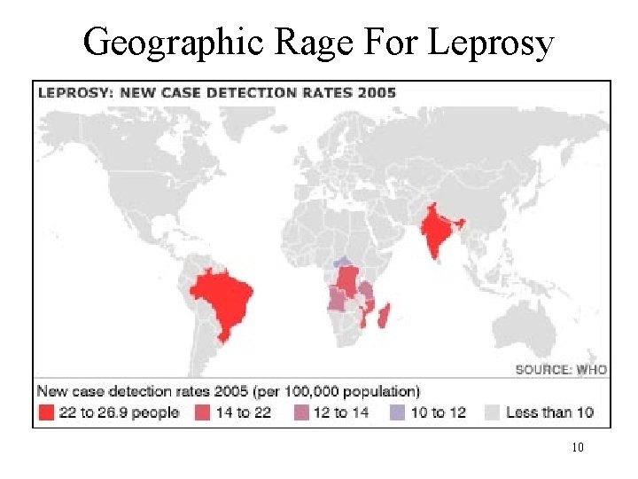 Geographic Rage For Leprosy 10 