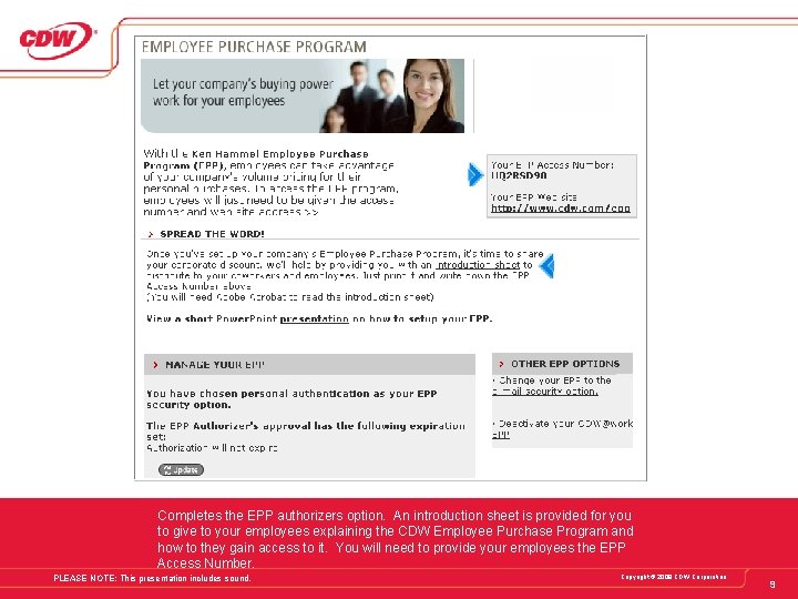 Completes the EPP authorizers option. An introduction sheet is provided for you to give Completes the EPP authorizers option. An introduction sheet is provided for you to give