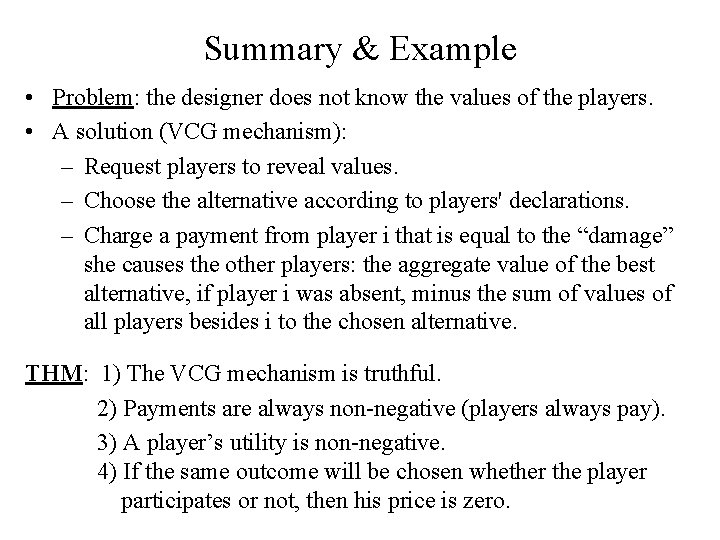 Summary & Example • Problem: the designer does not know the values of the