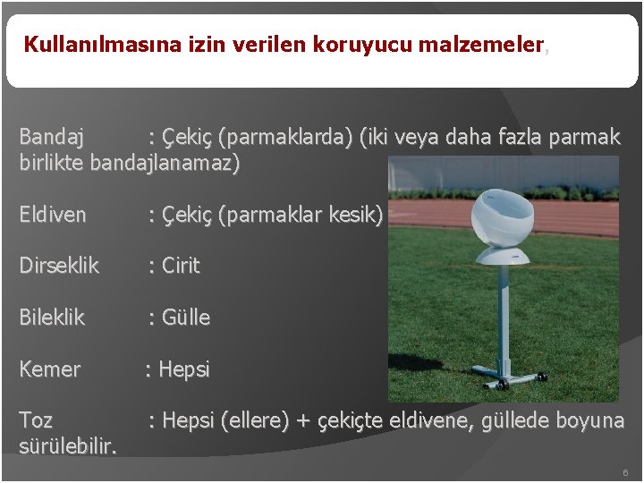 Kullanılmasına izin verilen koruyucu malzemeler, Bandaj : Çekiç (parmaklarda) (iki veya daha fazla parmak