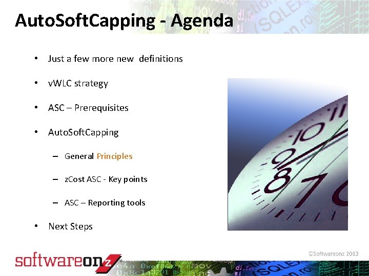 Auto. Soft. Capping - Agenda • Just a few more new definitions • v.