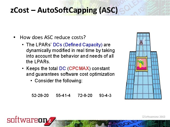z. Cost – Auto. Soft. Capping (ASC) • How does ASC reduce costs? •