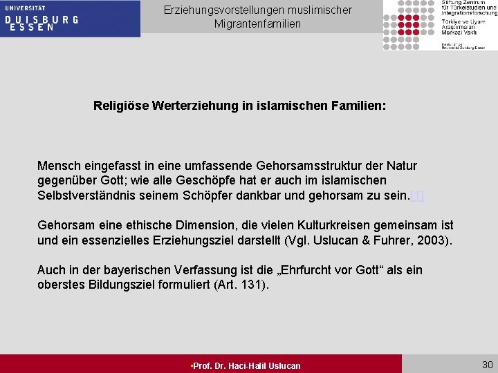 Erziehungsvorstellungen muslimischer Migrantenfamilien Religiöse Werterziehung in islamischen Familien: Mensch eingefasst in eine umfassende Gehorsamsstruktur