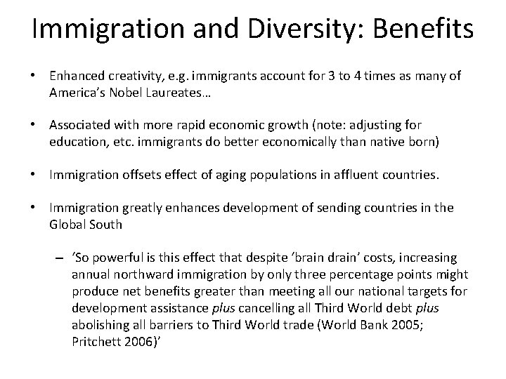 Immigration and Diversity: Benefits • Enhanced creativity, e. g. immigrants account for 3 to