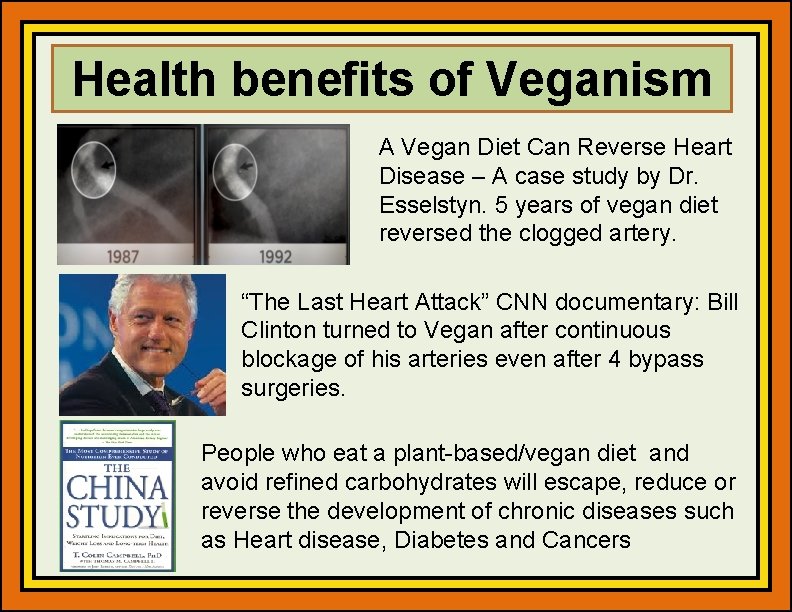 Health benefits of Veganism A Vegan Diet Can Reverse Heart Disease – A case