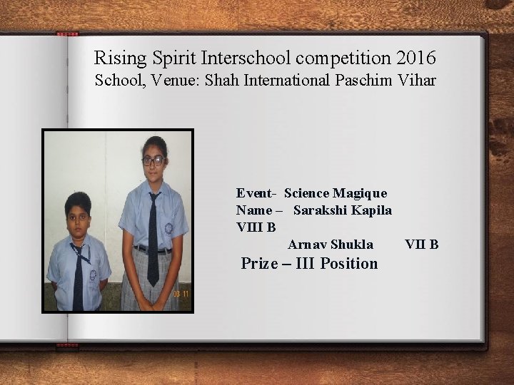 Rising Spirit Interschool competition 2016 School, Venue: Shah International Paschim Vihar Event- Science Magique Rising Spirit Interschool competition 2016 School, Venue: Shah International Paschim Vihar Event- Science Magique