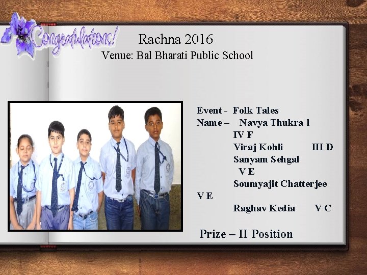 Rachna 2016 Venue: Bal Bharati Public School Event - Folk Tales Name – Navya Rachna 2016 Venue: Bal Bharati Public School Event - Folk Tales Name – Navya