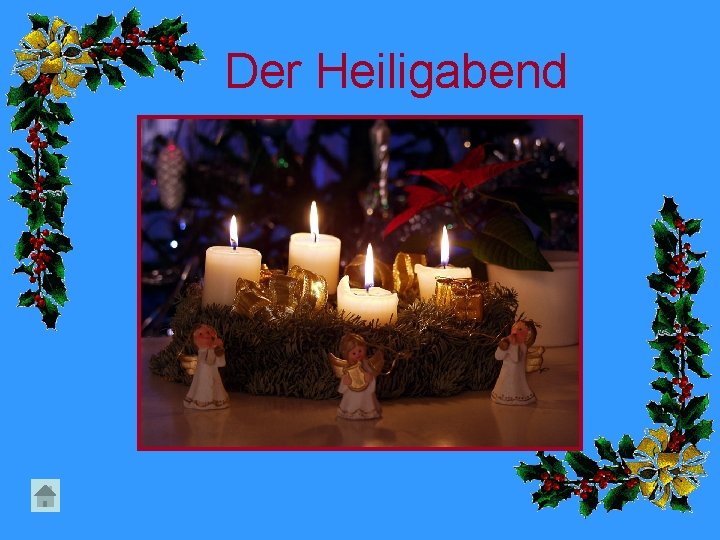 Der Heiligabend 