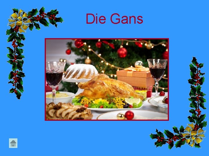 Die Gans 