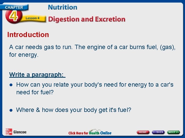 Introduction A car needs gas to run. The engine of a car burns fuel,