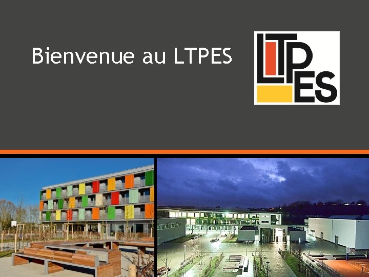 Bienvenue au LTPES 