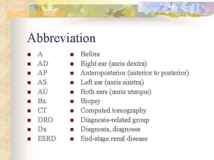 Abbreviation n n A AD AP AS AU Bx CT DRG Dx ESRD n