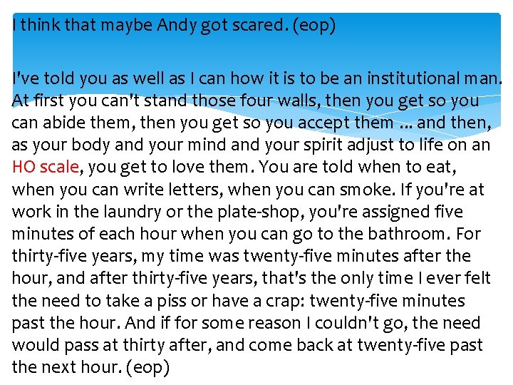 I think that maybe Andy got scared. (eop) I've told you as well as