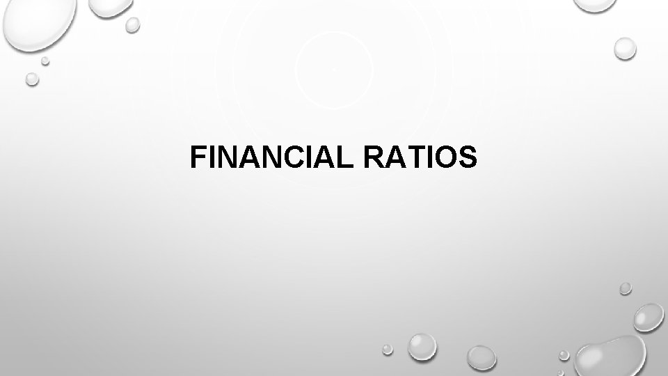 FINANCIAL RATIOS 