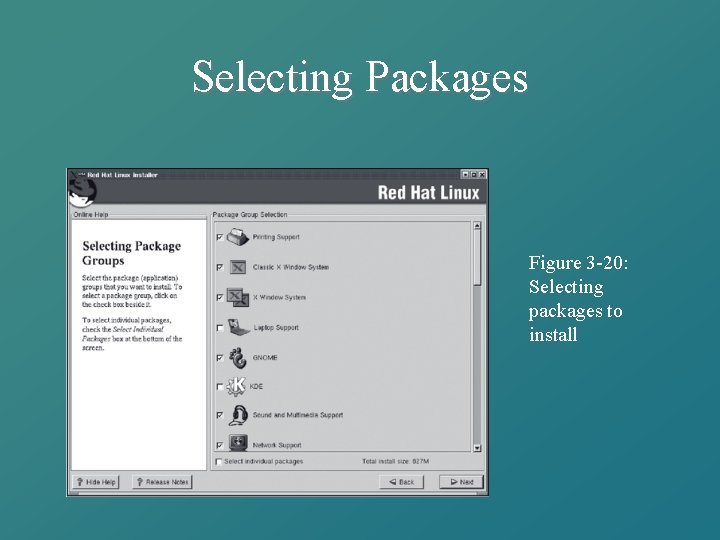 Selecting Packages Figure 3 -20: Selecting packages to install 