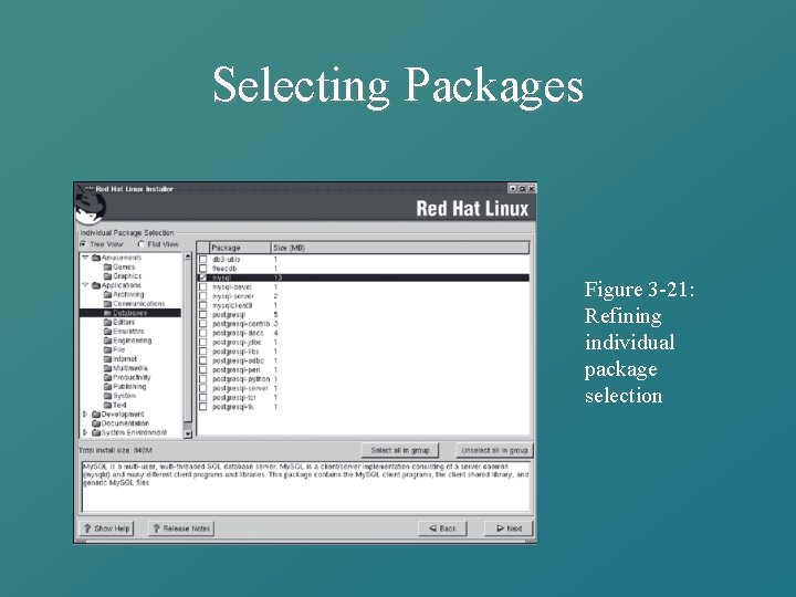 Selecting Packages Figure 3 -21: Refining individual package selection 