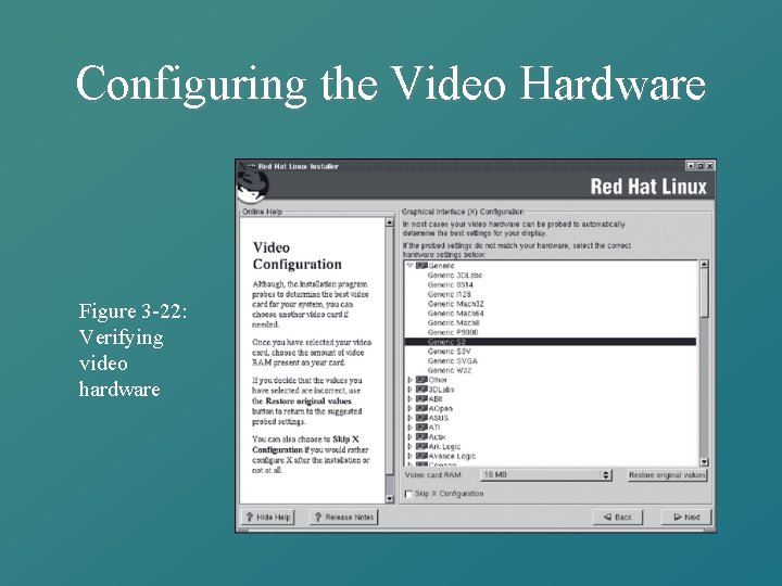 Configuring the Video Hardware Figure 3 -22: Verifying video hardware 