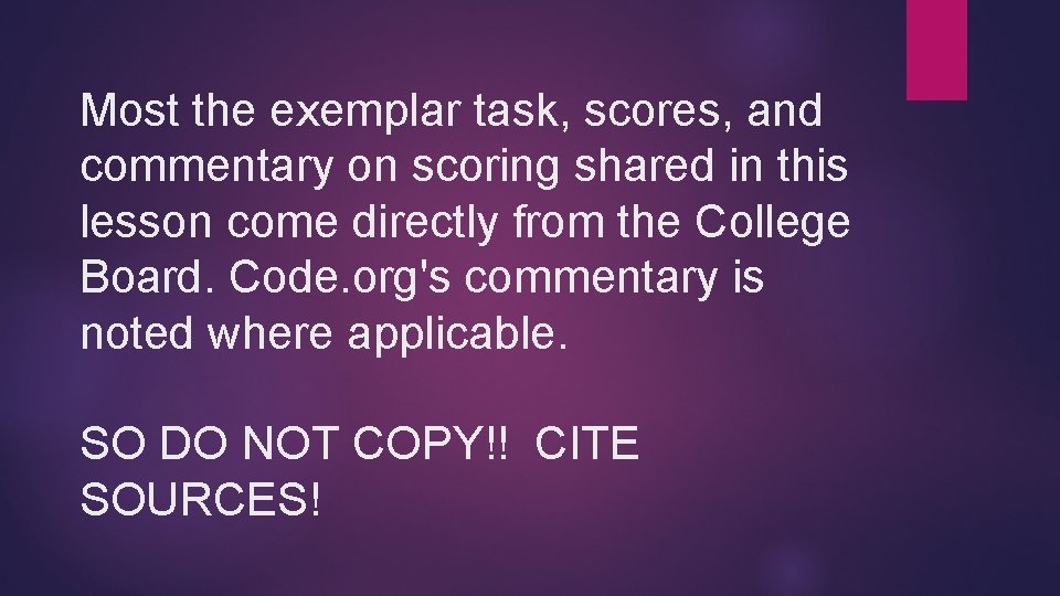 Most the exemplar task, scores, and commentary on scoring shared in this lesson come