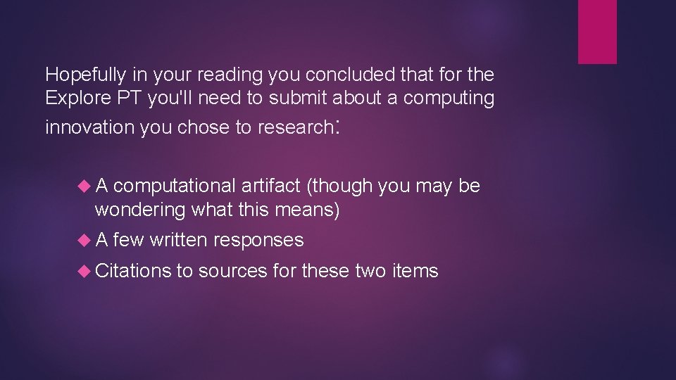 Hopefully in your reading you concluded that for the Explore PT you'll need to