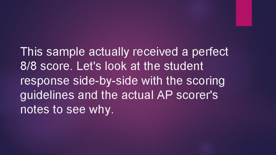 This sample actually received a perfect 8/8 score. Let's look at the student response