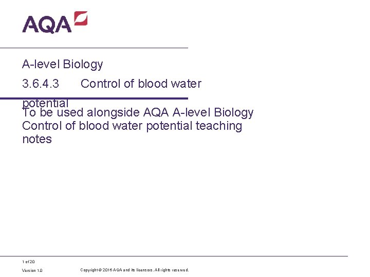 A-level Biology 3. 6. 4. 3 Control of blood water potential To be used