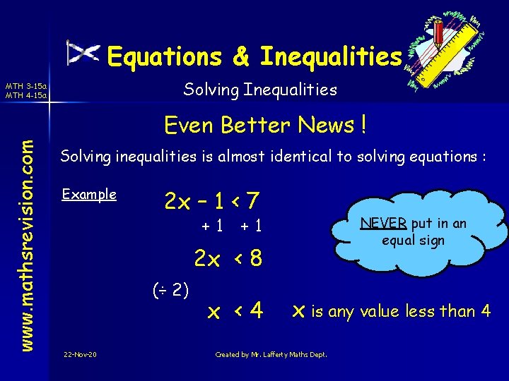 Equations & Inequalities Solving Inequalities MTH 3 -15 a MTH 4 -15 a www.