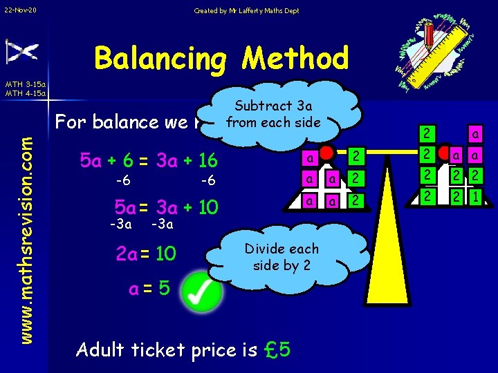 22 -Nov-20 Created by Mr Lafferty Maths Dept Balancing Method MTH 3 -15 a