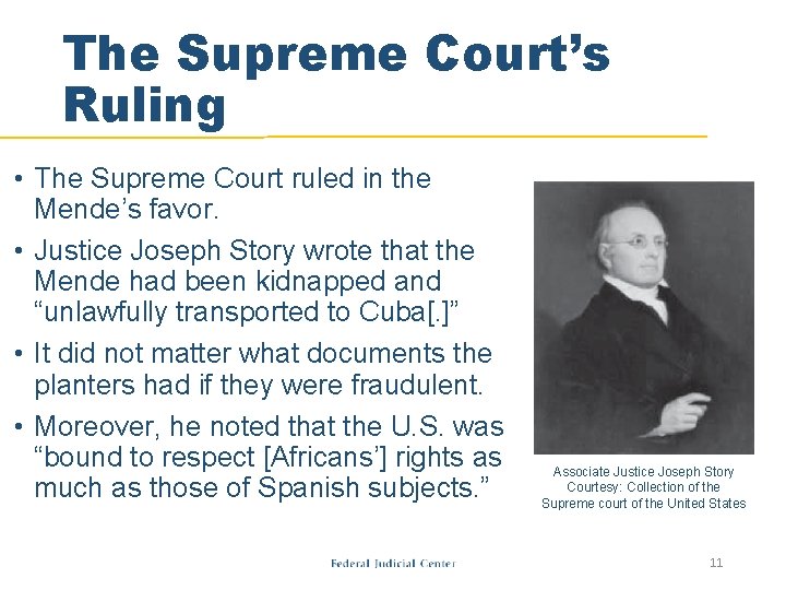 The Supreme Court’s Ruling • The Supreme Court ruled in the Mende’s favor. • The Supreme Court’s Ruling • The Supreme Court ruled in the Mende’s favor. •