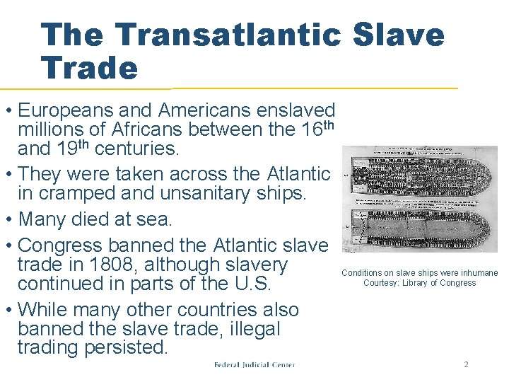 The Transatlantic Slave Trade • Europeans and Americans enslaved millions of Africans between the The Transatlantic Slave Trade • Europeans and Americans enslaved millions of Africans between the