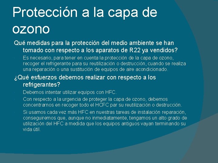 Protección a la capa de ozono Qué medidas para la protección del medio ambiente