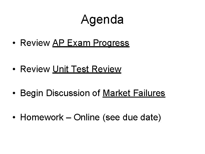 Agenda • Review AP Exam Progress • Review Unit Test Review • Begin Discussion