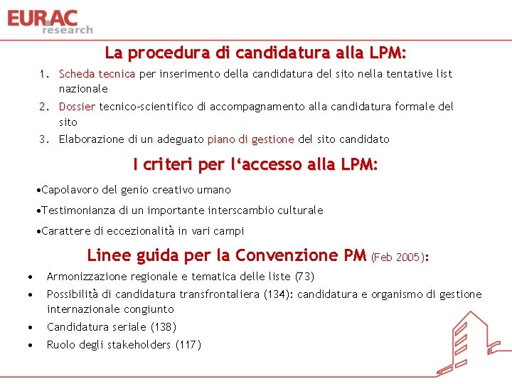 La procedura di candidatura alla LPM: 1. Scheda tecnica per inserimento della candidatura del