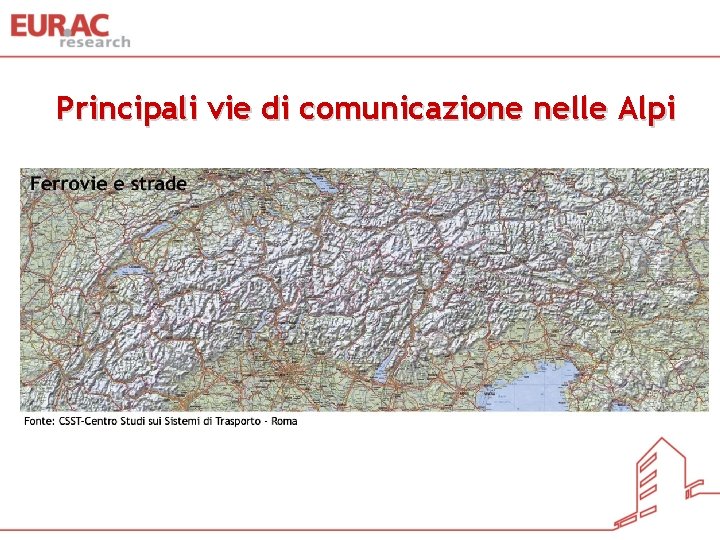 Principali vie di comunicazione nelle Alpi 