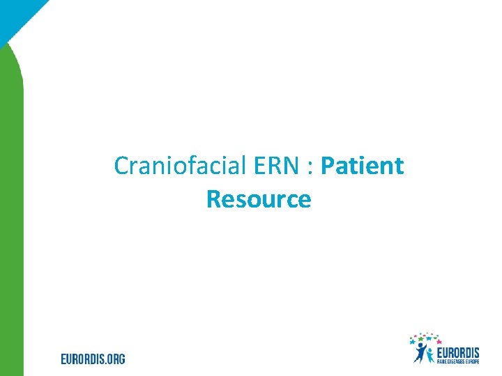 Craniofacial ERN : Patient Resource 2 