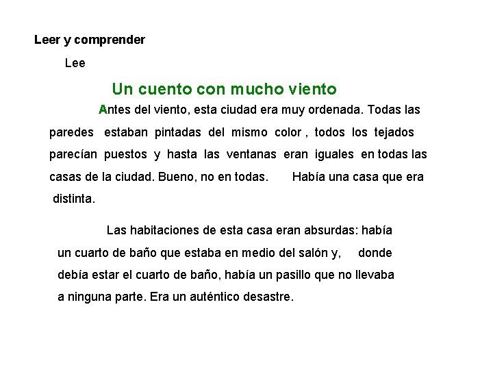 Leer y comprender Lee Un cuento con mucho viento Antes del viento, esta ciudad