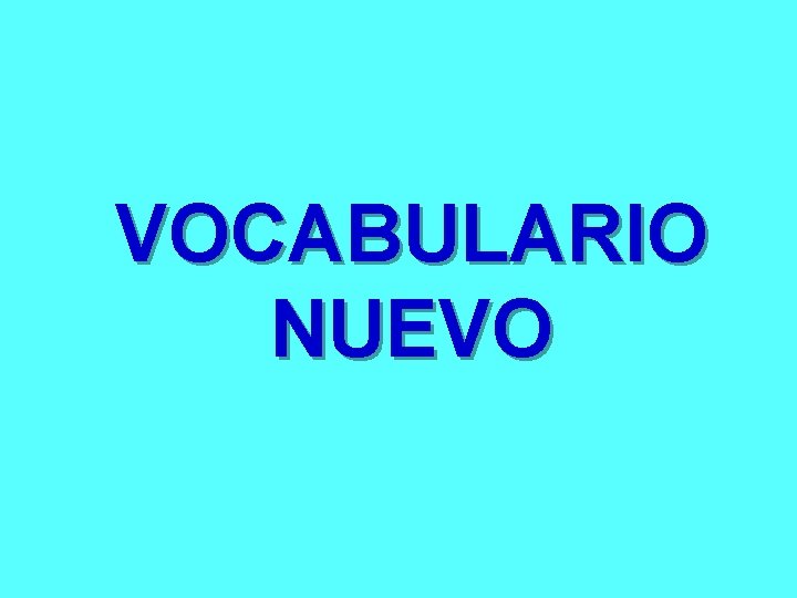VOCABULARIO NUEVO 